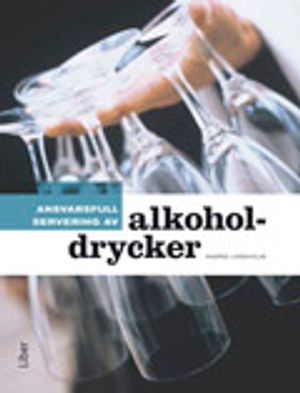 Ansvarsfull servering av alkoholdrycker | 3:e upplagan