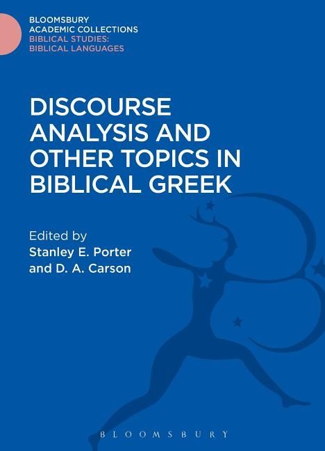 Discourse analysis and other topics in biblical greek | 0:e upplagan