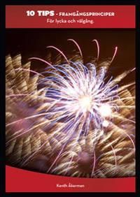 Framgångsprinciper : för lycka och välgång | 1:a upplagan