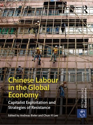 Chinese Labour in the Global Economy | 1:a upplagan