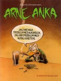 Arne Anka. Återuppståndelsen