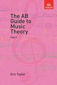 The AB Guide to Music Theory, Part I | 0:e upplagan