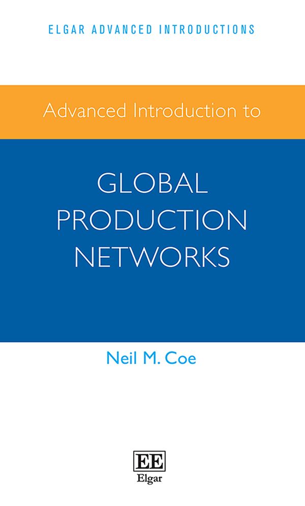 Advanced Introduction to Global Production Networks | 0:e upplagan