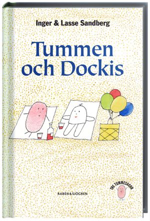 Tummen och Dockis | 1:a upplagan