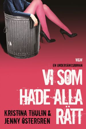 Vi som hade alla rätt