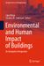 Environmental and Human Impact of Buildings