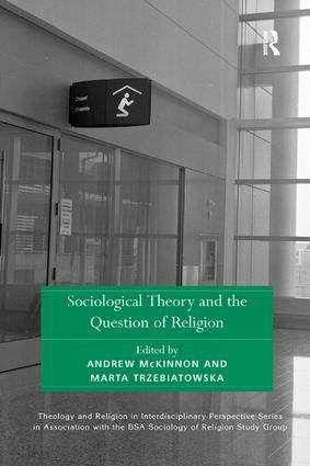 Sociological Theory and the Question of Religion | 1:a upplagan
