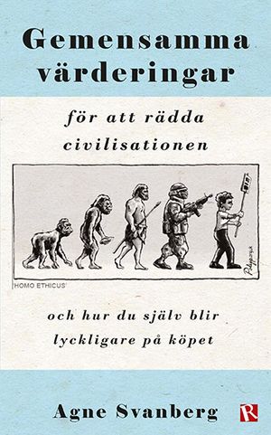 Gemensamma värderingar för att rädda civilisationen