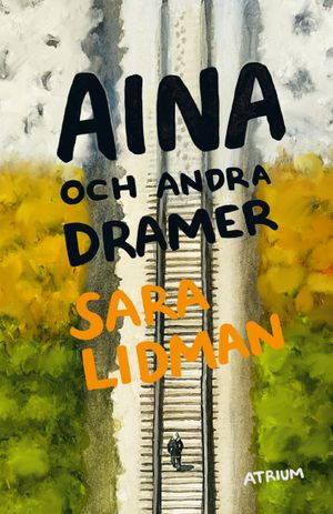 Aina och andra dramer | 1:a upplagan