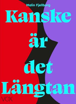 Kanske är det längtan | 1:a upplagan