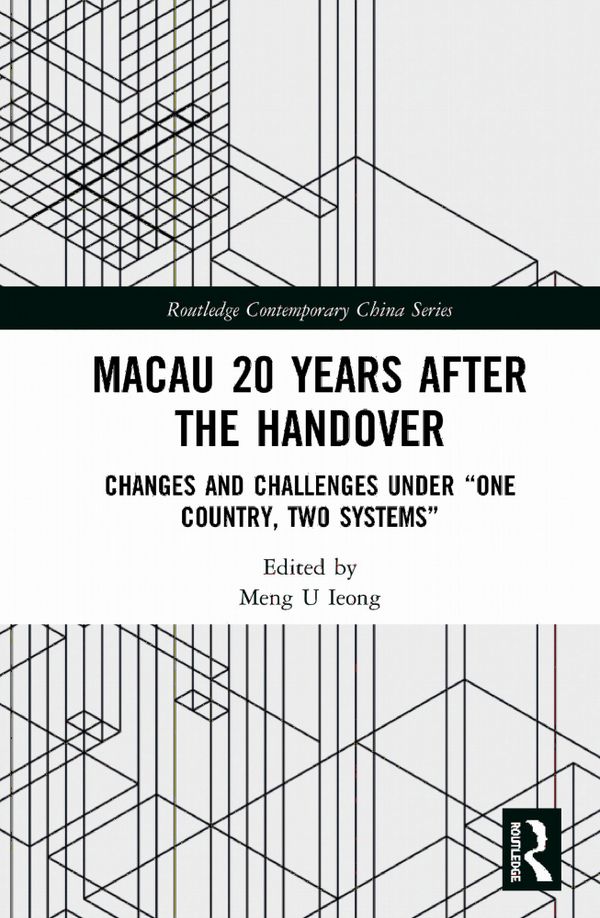 Macau 20 Years after the Handover | 1:a upplagan