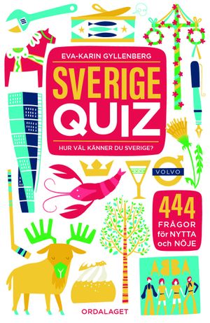 Sverigequiz : Hur väl känner du Sverige? | 1:a upplagan