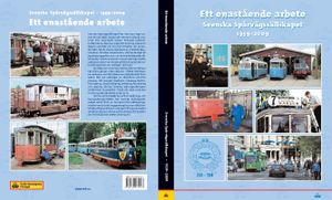 Ett enastående arbete : Svenska spårvägssällskapet 50 år : 1959-2009 | 1:a upplagan