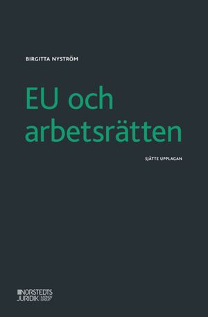 EU och arbetsrätten | 6:e upplagan