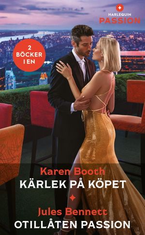 Kärlek på köpet ; Otillåten passion | 1:a upplagan