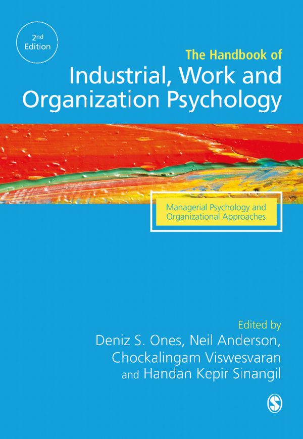 The SAGE Handbook of Industrial, Work & Organizational Psychology | 2:a upplagan