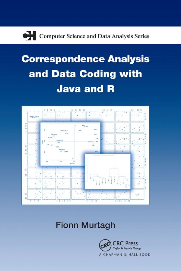 Correspondence Analysis and Data Coding with Java and R | 1:a upplagan