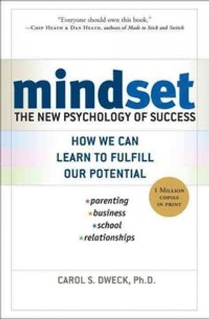 Mindset: The New Psychology of Success