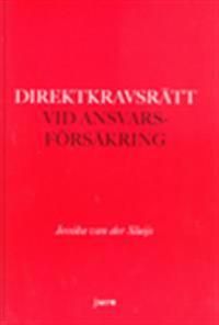 Direktkravsrätt vid ansvarsförsäkring | 1:a upplagan