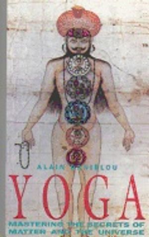 Yoga : Mastering The Secrets : Mastering the Secrets of Matter and the Universe