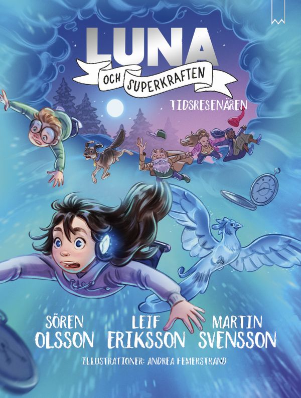 Luna och superkraften : Tidsresenären | 0:e upplagan