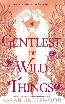 Gentlest of Wild Things | 0:e upplagan
