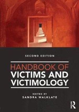 Handbook of Victims and Victimology |  2:e upplagan