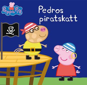 Greta Gris: Pedros piratskatt | 1:a upplagan