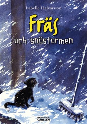 Fräs och snöstormen | 1:a upplagan