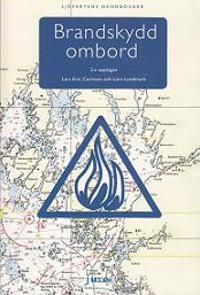 Brandskydd ombord | 2:a upplagan