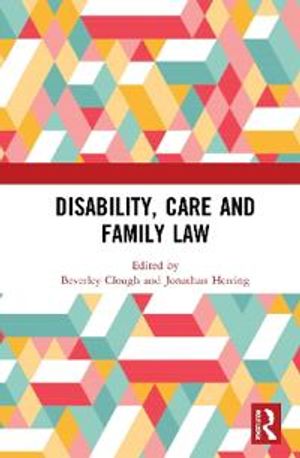 Disability, Care and Family Law | 1:a upplagan