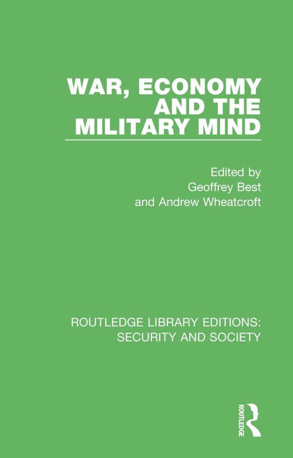 War, Economy and the Military Mind | 1:a upplagan