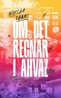 Om det regnar i Ahvaz | 0:e upplagan