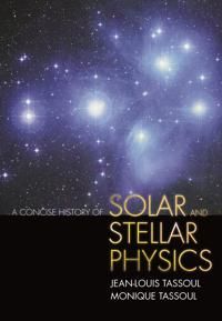 A Concise History of Solar and Stellar Physics | 0:e upplagan
