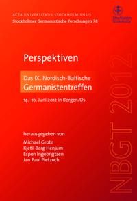 Perspektiven – das IX. Nordisch-Baltische Germanistentreffen in Os/Bergen, 14.-16. Juni 2012 | 1:a upplagan