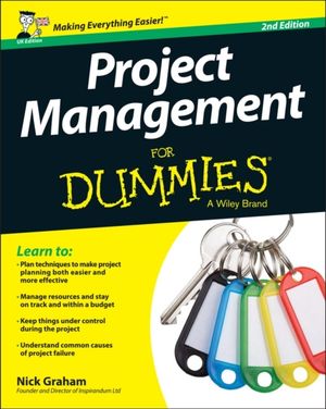 Project Management for Dummies, 2nd UK Edition | 1:a upplagan