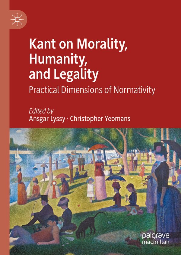 Kant on Morality, Humanity, and Legality | 1:a upplagan
