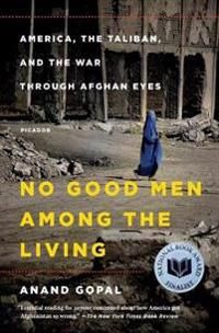 No Good Men Among the Living | 0:e upplagan