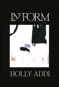 In /Form : Holly Addi