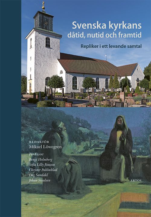 Svenska kyrkans dåtid, nutid och framtid | 0:e upplagan