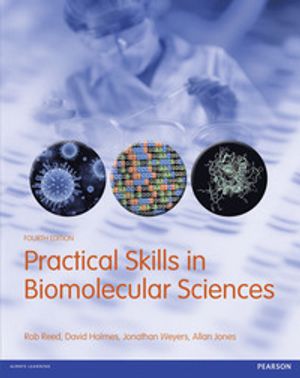 practical skills in biomolecular sciences | 4:e upplagan