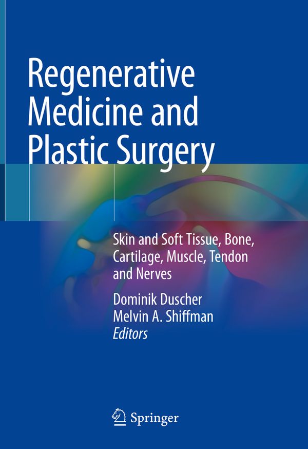 Regenerative Medicine and Plastic Surgery | 1:a upplagan