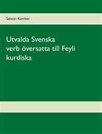 Utvalda Svenska verb översatta till Feyli kurdiska | 1:a upplagan