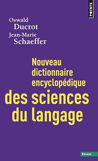 Nouveau Dictionnaire Encyclop'dique Des Sciences Du Langage | 0:e upplagan