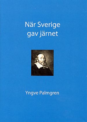 När Sverige gav järnet | 1:a upplagan