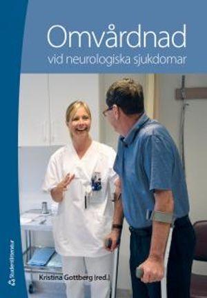 Omvårdnad vid neurologiska sjukdomar | 1:a upplagan