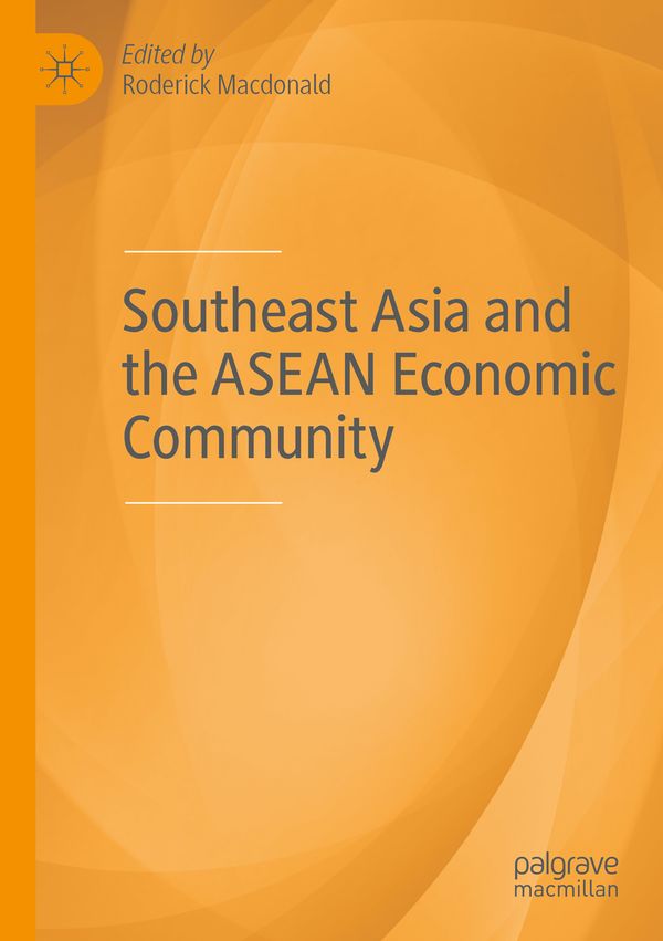 Southeast Asia and the ASEAN Economic Community | 1:a upplagan