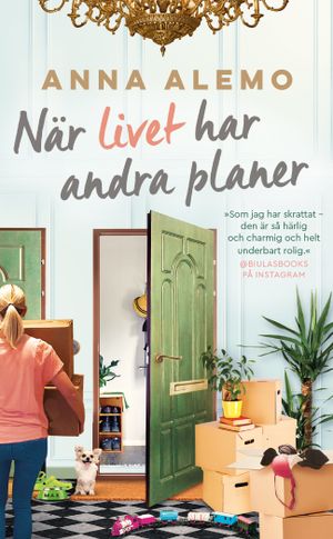 När livet har andra planer