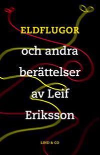 Eldflugor och andra berättelser