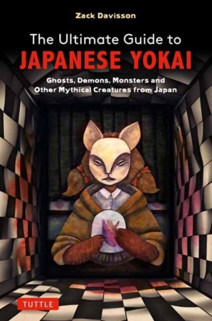 The Ultimate Guide to Japanese Yokai | 0:e upplagan